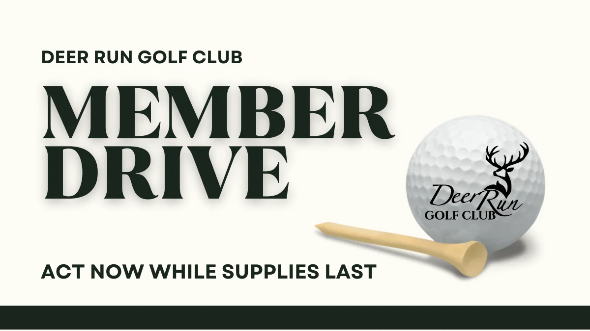Membership Drive at Deer Run